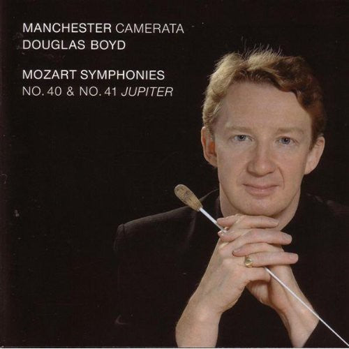 Mozart / Manchester Camerata / Boyd: Symphony Nos 40 & 41