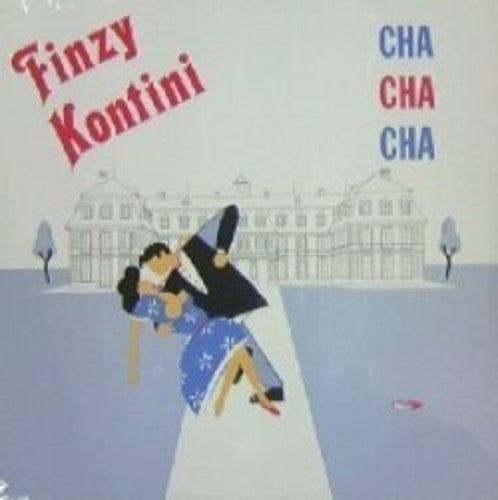 Finzy Kontini: Cha Cha Cha