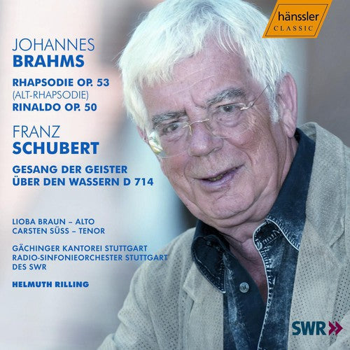 Brahms / Schubert / Swr Radio Stuggart / Rilling: Rilling Conducts Brahms & Schubert