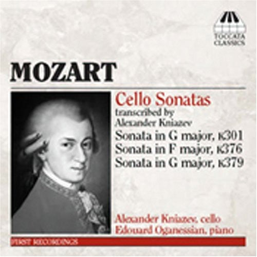 Mozart / Kniazev / Oganessian: Cello Sonatas