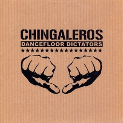 Chingaleros: Dancefloor Dictators