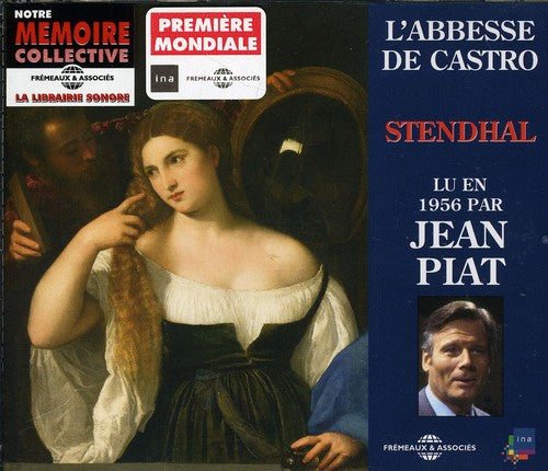 Piat, Jean: L'abbesse De Castro: Stendhal