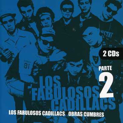 Fabulosos Cadillacs: Obras Cumbres, Vol. 2