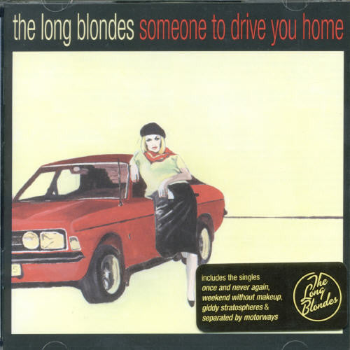 Long Blondes: Someone to Drive Me Home