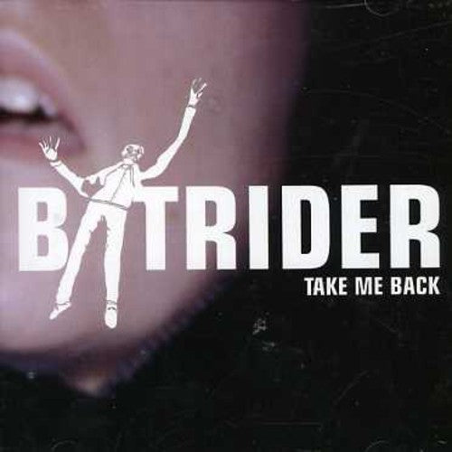 Batrider: Take Me Back-EP