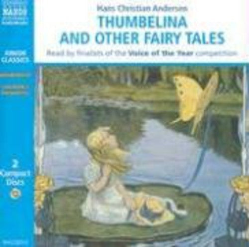 Andersen, Hans Christian: Thumbelina & Other Fairytales