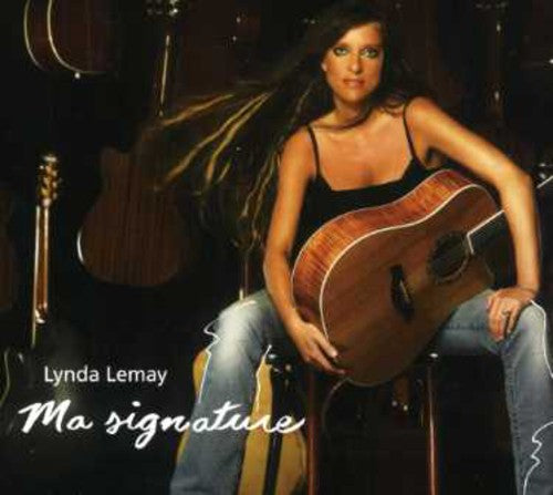 Lemay, Lynda: Ma Signature