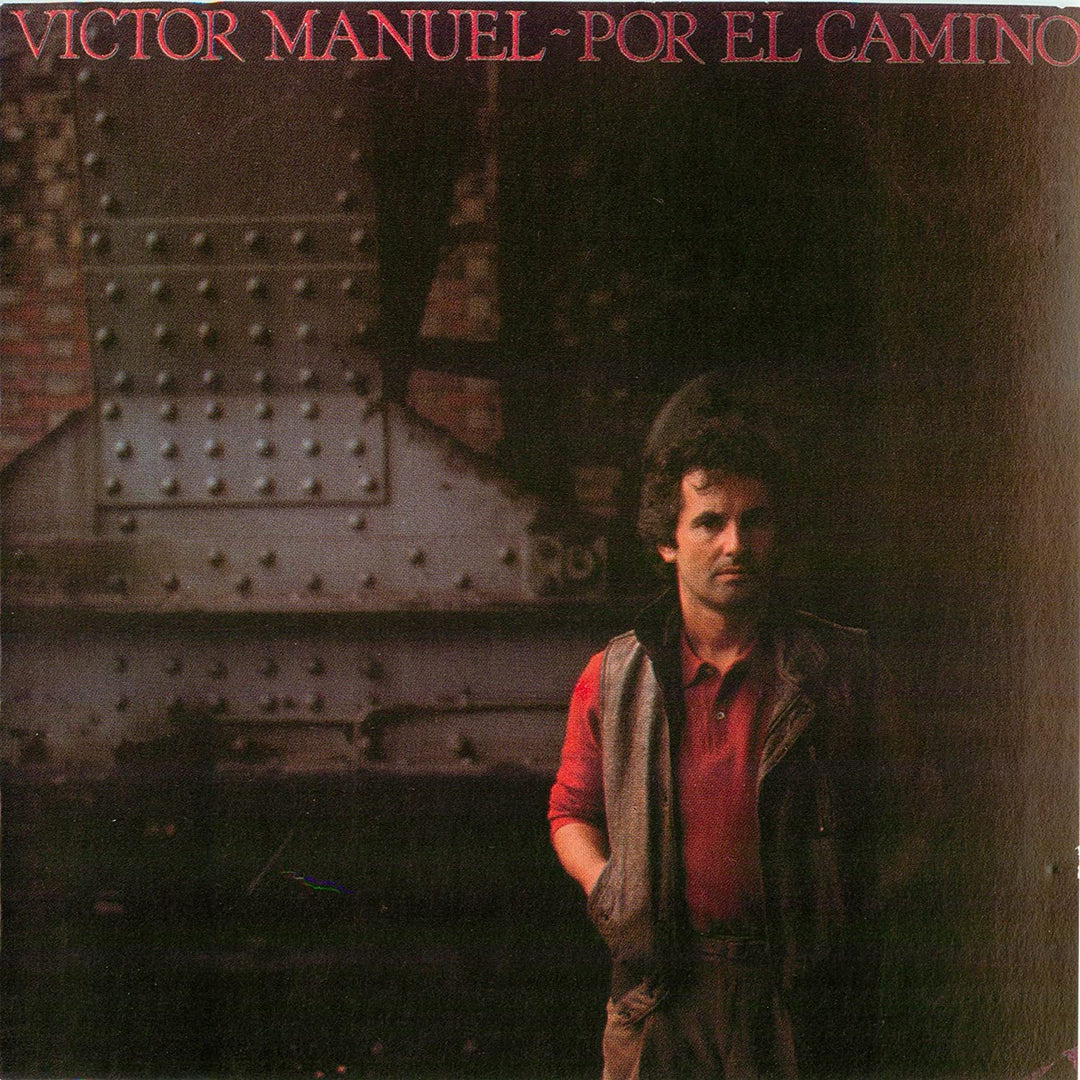 Manuel, Victor: Por El Camino